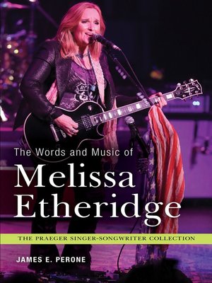 cover image of The Words and Music of Melissa Etheridge